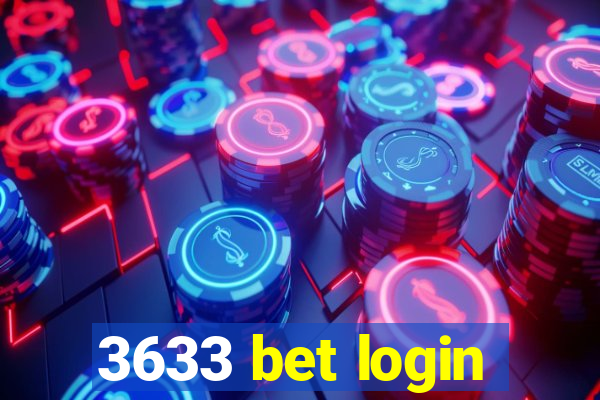 3633 bet login